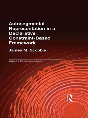cover image of Autosegmental Representation in a Declarative Constraint-Based Framework